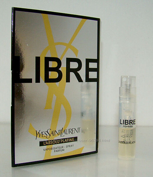 Пробник Yves Saint Laurent Libre LAbsolu Platine. Оригінал.